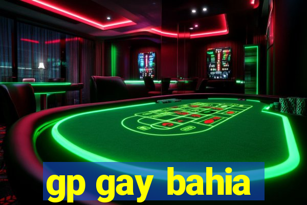 gp gay bahia